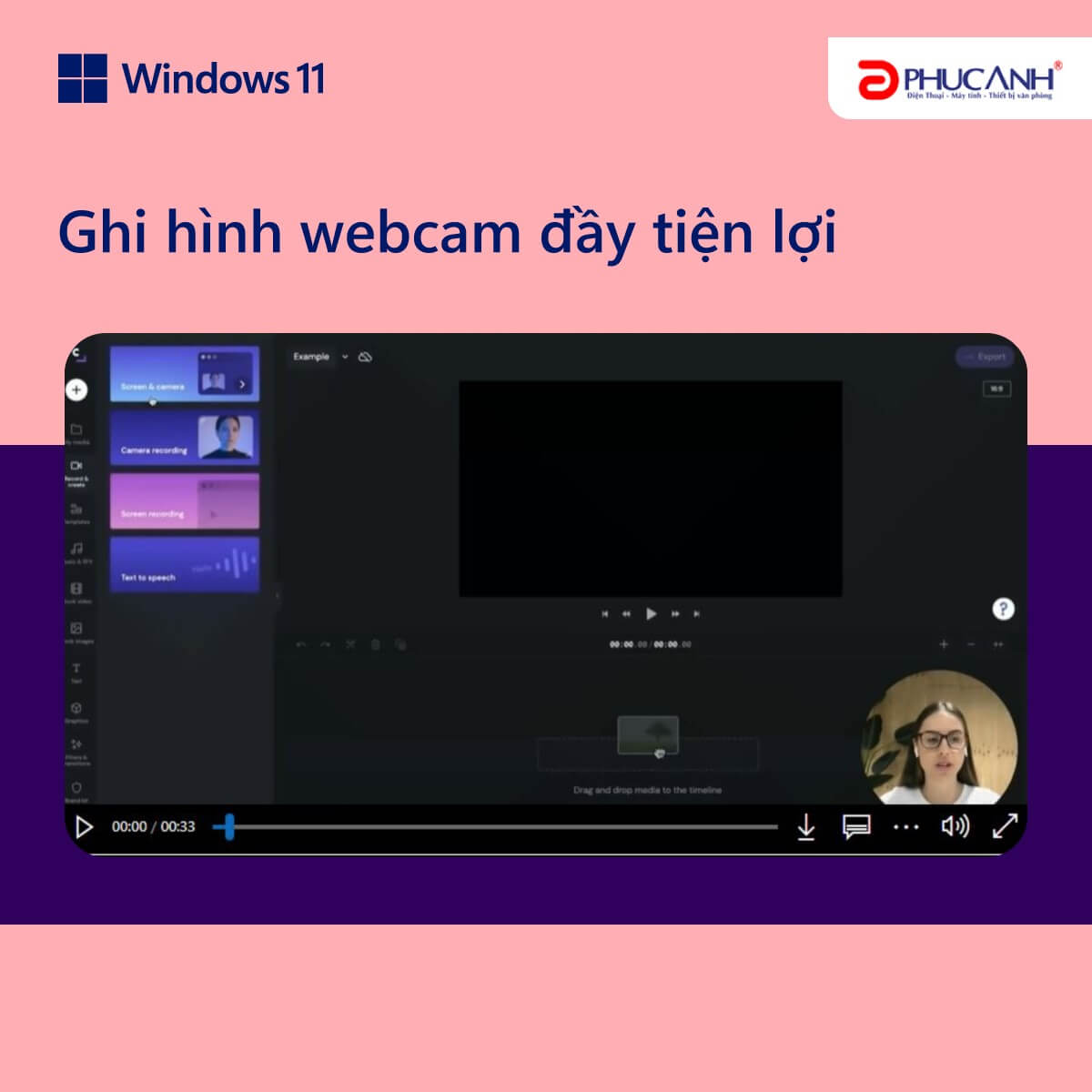 Ghi hình webcam đầy tiện lợi