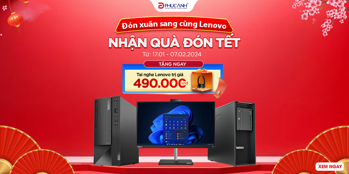 Đón xuân sang cùng Lenovo – Nhận quà đón Tết