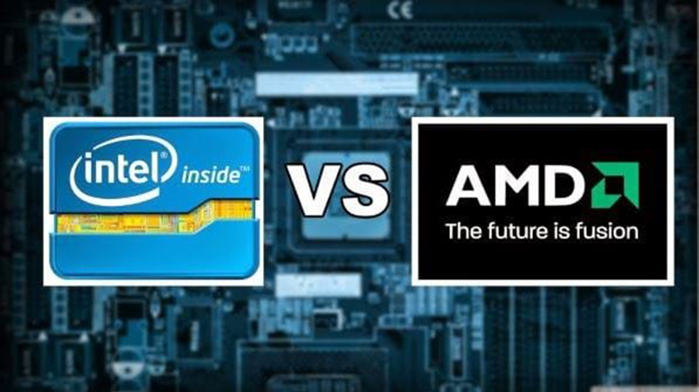 AMD hay Intel bạn nên lựa chọn loại nào?