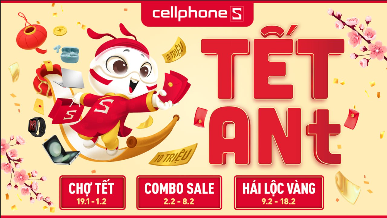 Mua Quà tặng tết ANt tại CellphoneS ưu đãi đến 50%