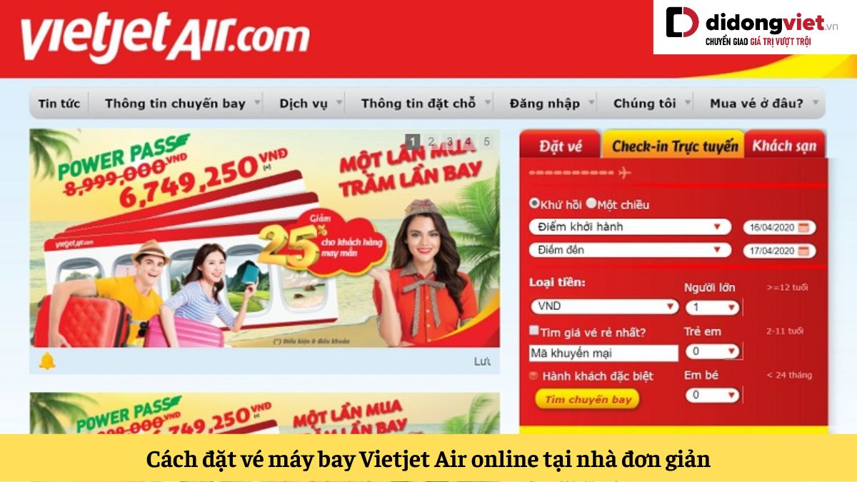 Hướng dẫn cách đặt vé máy bay Vietjet Air và thanh toán trực tuyến tại nhà đơn giản